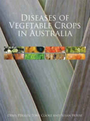 cover image of Diseases of Vegetable Crops in Australia